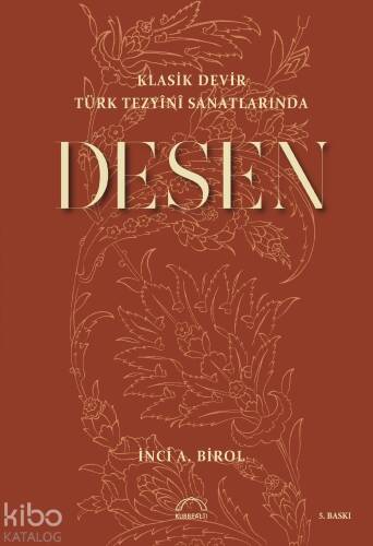 Klasik Devir Türk Tezyini Sanatlarında Desen - 1