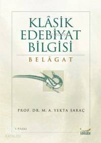 Klasik Edebiyat Bilgisi Belagat - 1