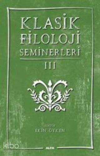 Klasik Filoloji Seminerleri III - 1