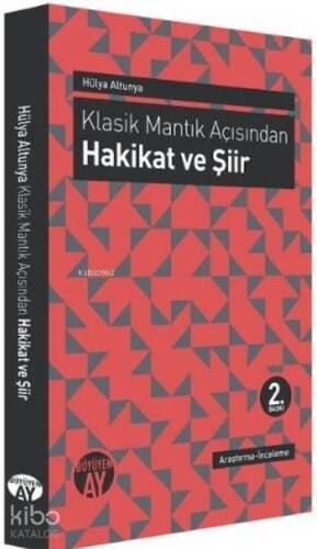 Klasik Mantık Açısından - Hakikat ver Şiir - 1