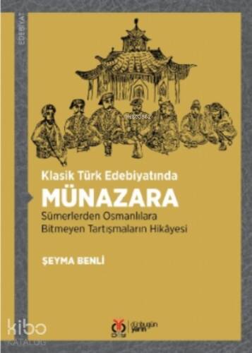 Klasik Türk Edebiyatında Münazara - 1