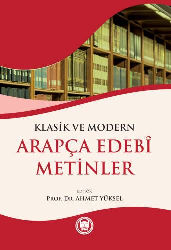 Klasik ve Modern Arapça Edebi Metinler - 1