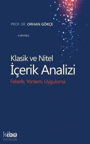 Klasik ve Nitel İçerik Analizi; Felsefe Yöntem Uygulama - 1