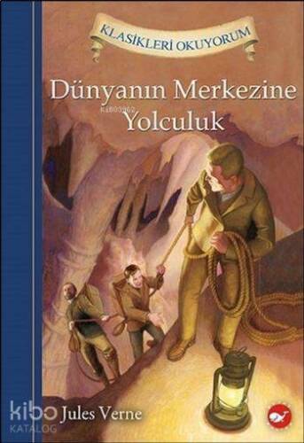 Klasikleri Okuyorum - Dünyanın Merkezine Yolculuk - 1