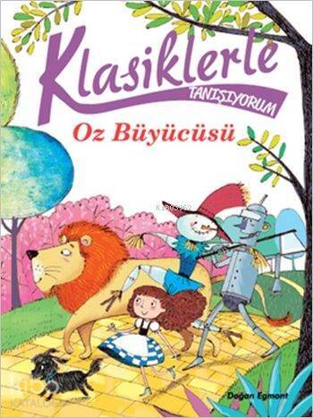 Klasiklerle Tanışıyorum - Oz Büyücüsü - 1