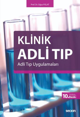 Klinik Adli Tıp;Adli Tıp Uygulamaları - 1