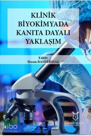 Klinik Biyokimyada Kanıta Dayalı Yaklaşım - 1