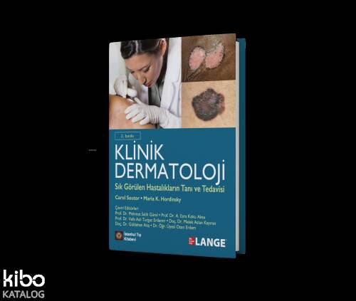 Klinik Dermatoloji Sık Görülen Hastalıkların Tanı ve Tedavisi - 1