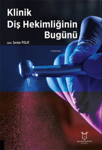 Klinik Diş Hekimliğinin Bugünü - 1