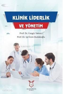 Klinik Liderlik ve Yönetim - 1