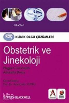 Klinik Olgu Çözümleri: Obstetrik ve Jinekoloji - 1