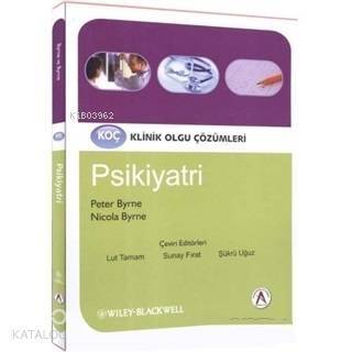 Klinik Olgu Çözümleri Psikiyatri - 1