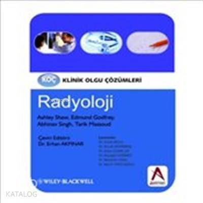 Klinik Olgu Çözümleri: Radyoloji - 1