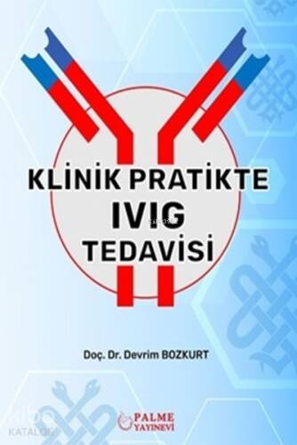 Klinik Pratikte IVIG Tedavisi - 1