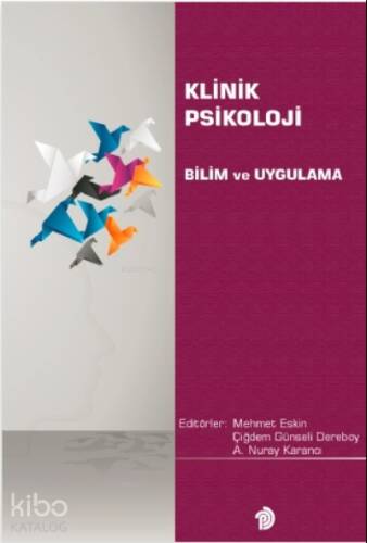 Klinik Psikoloji ;Bilim ve Uygulama - 1