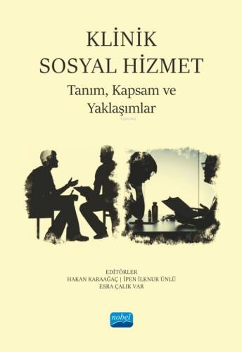 Klinik Sosyal Hizmet - Tanım, Kapsam ve Yaklaşımlar - 1