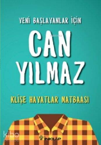 Klişe Hayatlar Matbaası; Yeni Başlayanlar İçin - 1