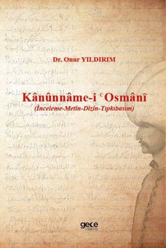 Kânûnnâme-i Osmânȋ - 1