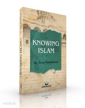 Knowing İslam - 1