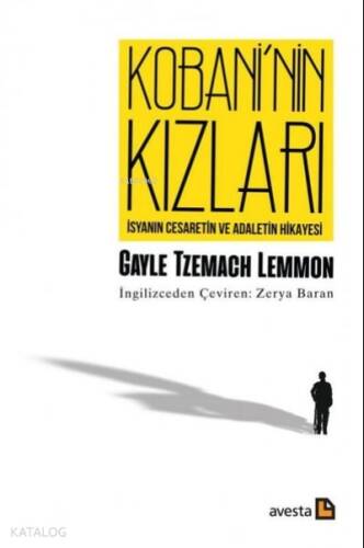 Kobani’nin Kızları;İsyanın Cesaretin ve Adaletin Hikayesi - 1