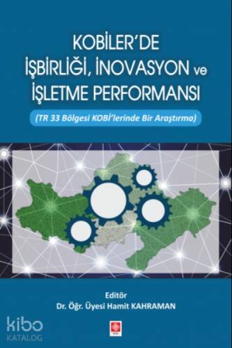 Kobiler'de İşbirliği, İnovasyon ve İşletme Performansı - 1