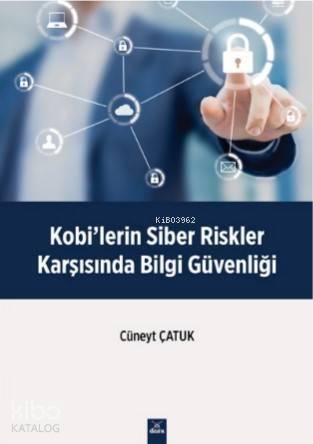 Kobilerin Siber Riskler Karşısında Bilgi Güvenliği - 1