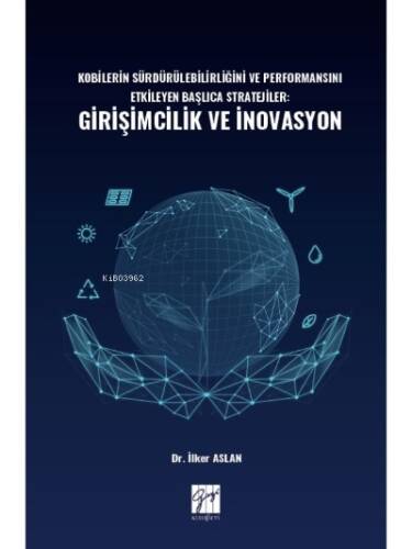 Kobilerin Sürdürülebilirliğini ve Performansını Etkileyen Başlıca ;Stratejiler: Girişimcilik ve İnovasyon - 1