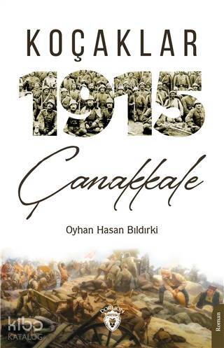 Koçaklar 1915 Çanakkale - 1