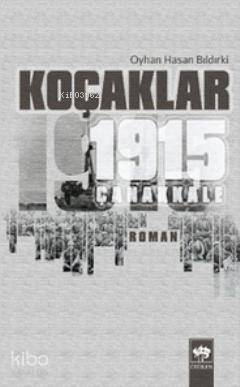 Koçaklar 1915 - Çanakkale - 1