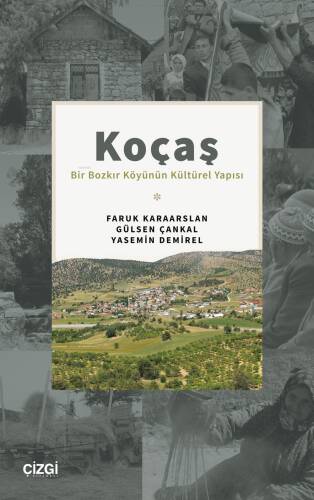 Koçaş (Bir Bozkır Köyünün Kültürel Yapısı) - 1