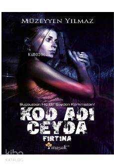 Kod Adı Ceyda Fırtına - 1