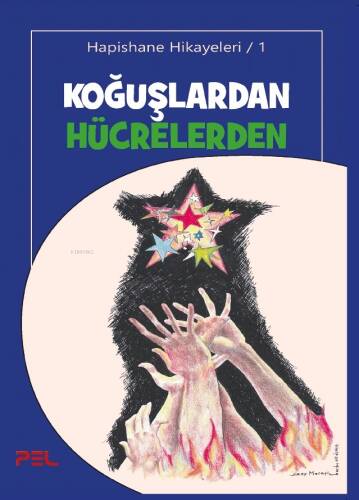 Koğuşlardan Hücrelerden - 1