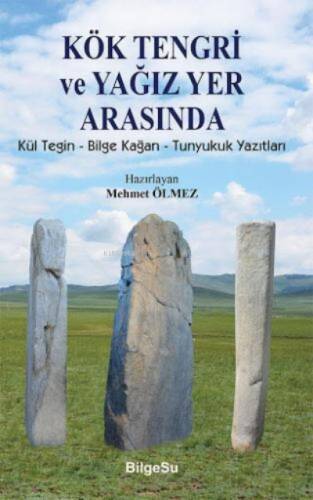 Kök Tengri Ve Yağız Yer Arasında - 1