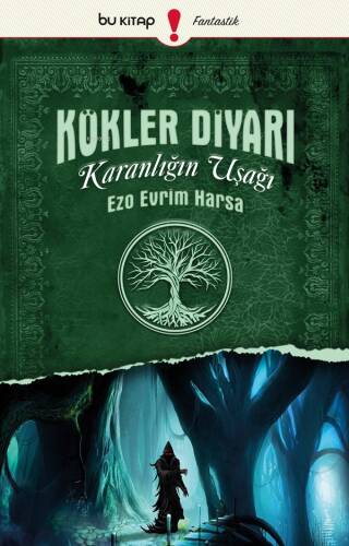 Kökler Diyarı 2: Karanlığın Uşağı - 1