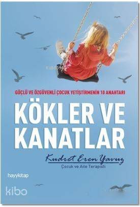 Kökler ve Kanatlar - 1