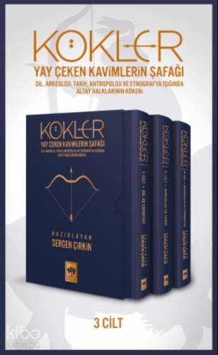 Kökler ;Yay Çeken Kavimlerin Şafağı - 1