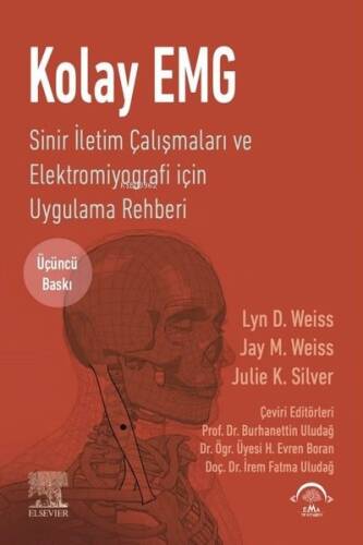 Kolay EMG - Sinir İletim Çalışmaları ve Elektromiyografi İçin Uygulama Rehberi - 1