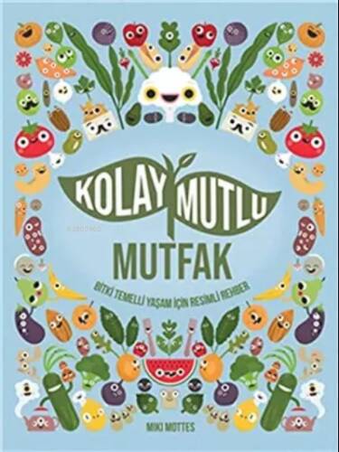 Kolay Mutlu Mutfak - 1