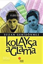 Kolaysa Ağlama - 1