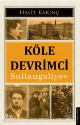 Köle Devrimci Sultangaliyev - 1