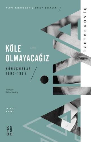 Köle Olmayacağız; Konuşmalar 1990-1995 - 1