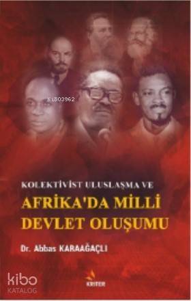 Kolektivist Uluslaşma ve Afrika'da Milli Devlet Oluşumu - 1