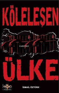 Köleleşen Ülke - 1