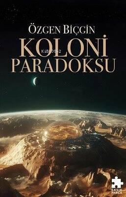 Koloni Paradoksu - 1