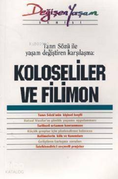 Koloseliler ve Filimon - 1