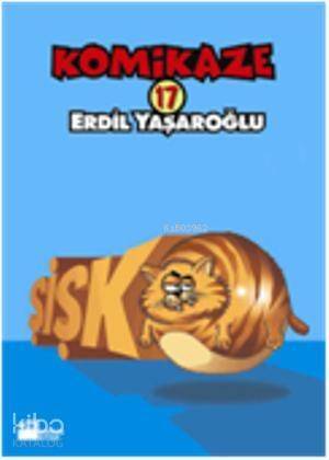 Komikaze 17 - Şişko - 1