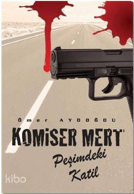 Komiser Mert; Peşimdeki Katil - 1