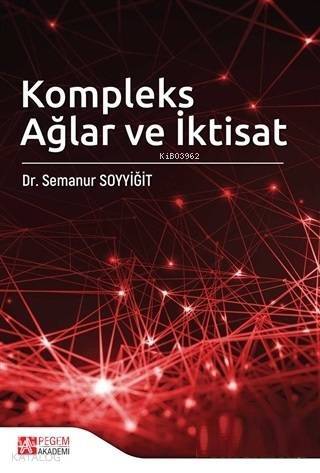 Kompleks Ağlar ve İktisat - 1