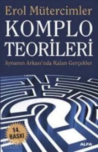 Komplo Teorileri; Aynanın Arkası'nda Kalan Gerçekler - 1