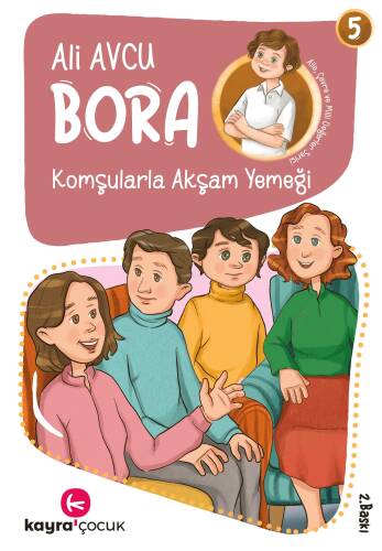 Komşularla Akşam Yemeği (7+ Yaş, Renkli Resimli);Bora Dizisi 5 - 1